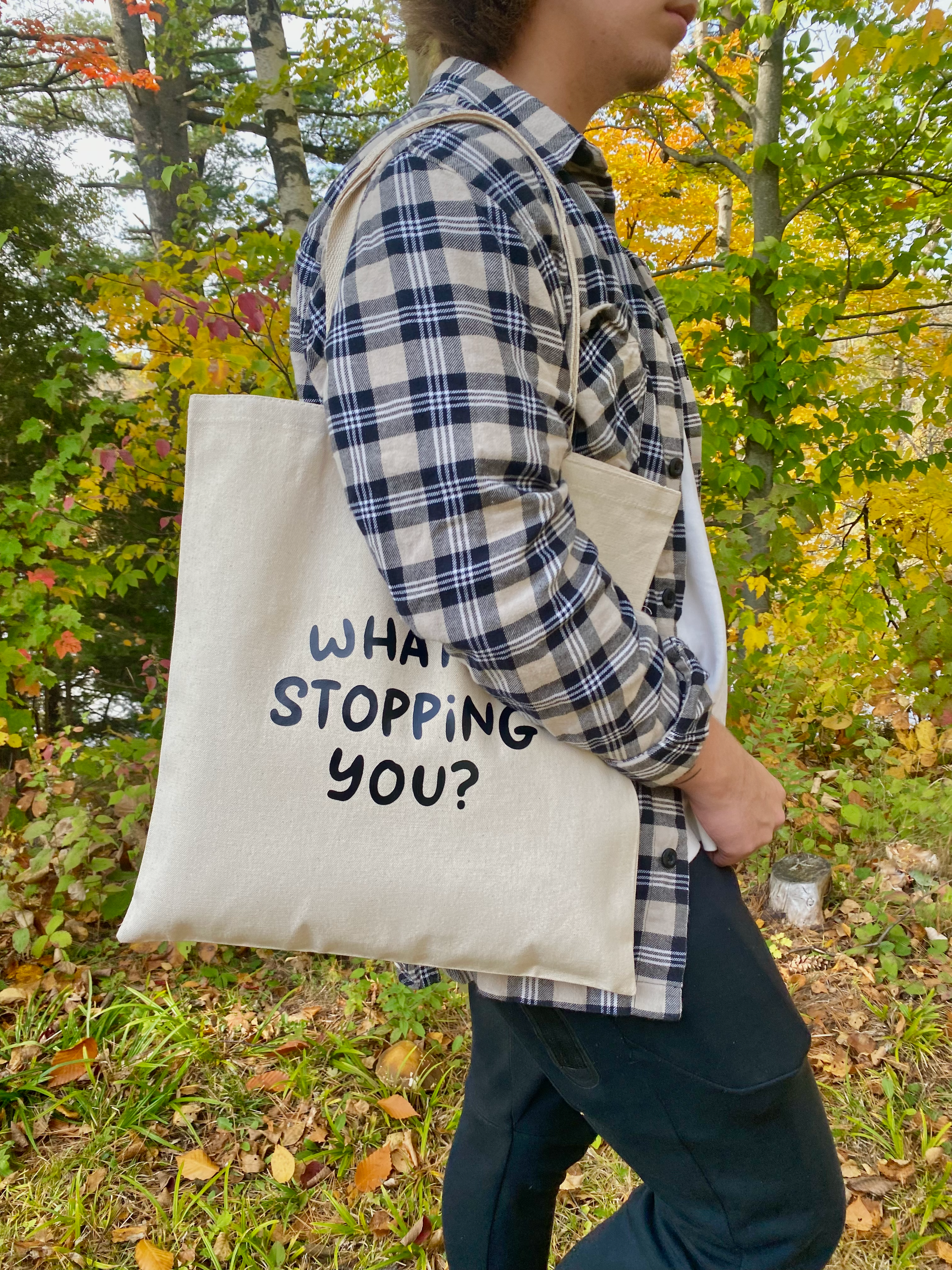 Tote bag - What's stopping you?